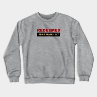 Redeemed | Christian Typography Crewneck Sweatshirt